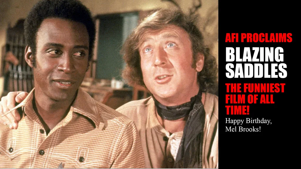 AFI Proclaims BLAZING SADDLES the Funniest Movie of All Time